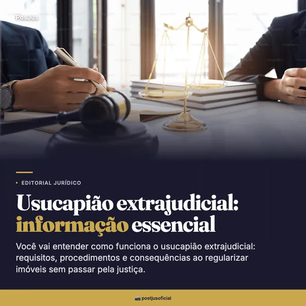 Usucapião extrajudicial: o que você precisa saber